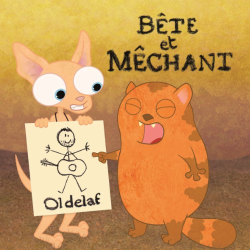 bête et méchant