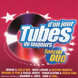 tubes d'un jour, tubes de toujours