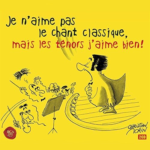 je n'aime pas le chant classique, mais les ténors j'aime bien !