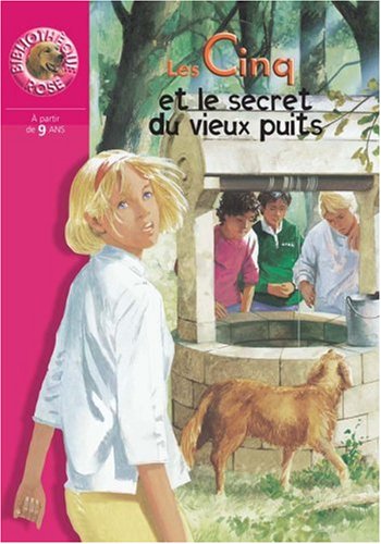 les cinq et le secret du vieux puits  