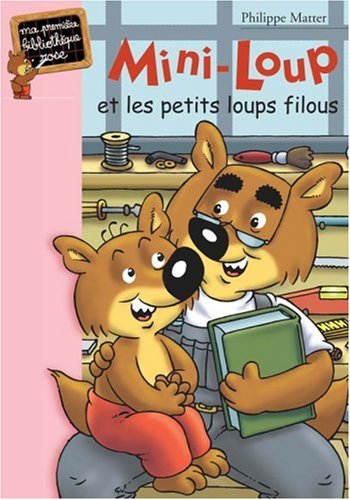 mini-loup et les petits loups filous