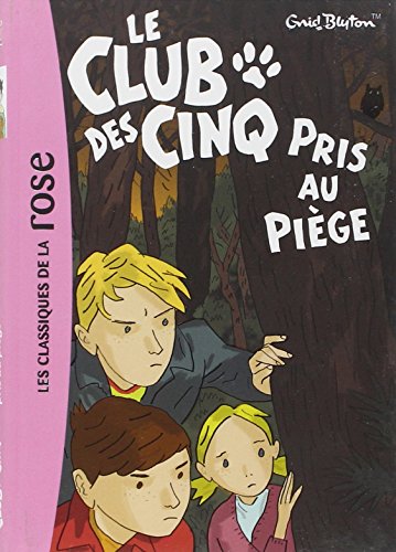 le club des cinq pris au piège  