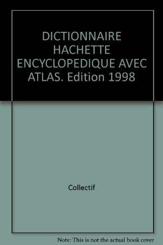 dictionnaire hachette encyclopédique illustré