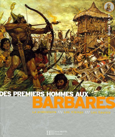 premiers hommes aux barbares (des ) [1]