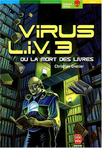 virus l.i.v.3 ou la mort des livres [653]