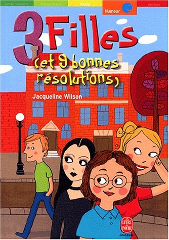trois filles (et neuf bonnes résolutions)