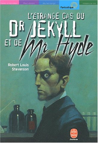 l' étrange cas du dr. jekyll et de mr. hyde  