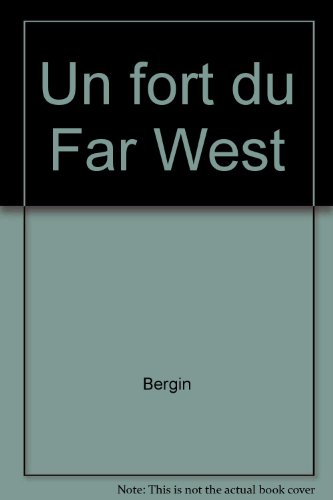 un fort du far west  