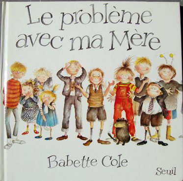 le problème avec ma mère  