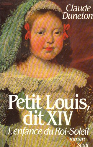 petit louis, dit xiv