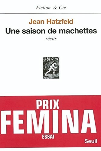 une saison de machettes  