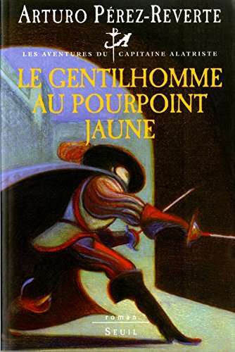 le gentilhomme au pourpoint jaune  