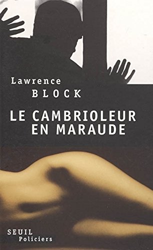 le cambrioleur en maraude