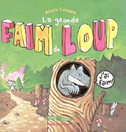 la grande faim du loup  