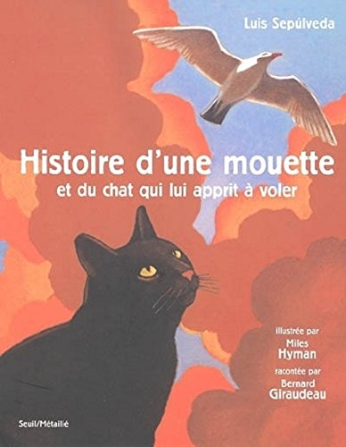 histoire d'une mouette et du chat qui lui apprit à voler