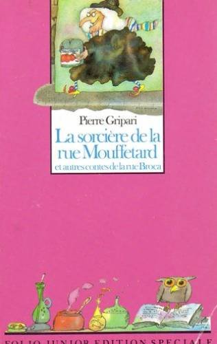 la sorciere de la rue mouffetard et autres contes de la rue broca  