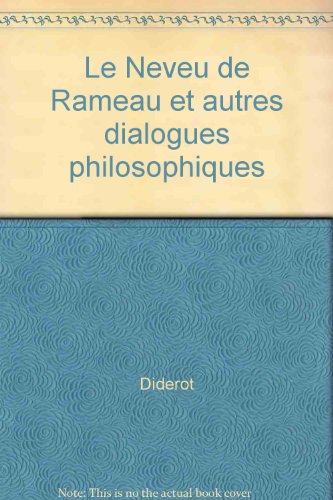le neveu de rameau et autres dialogues philosophiques   [761]