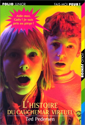 l' histoire du cauchemar virtuel  