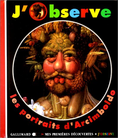 j'observe les portraits d'arcimboldo