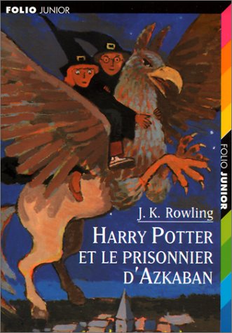harry potter et le prisonnier d'azkaban - tome 3 [3]