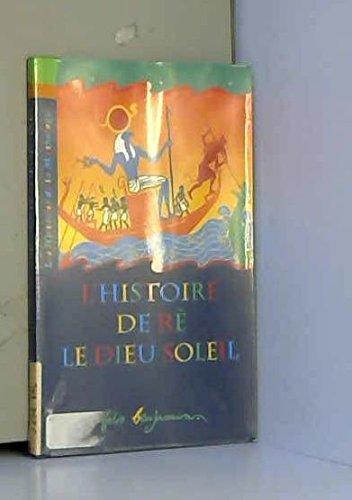 l' histoire de rê, le dieu-soleil   [412]