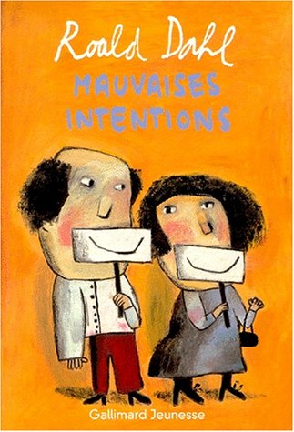 mauvaises intentions