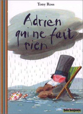 adrien qui ne fait rien