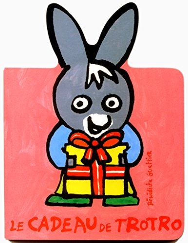 le cadeau de trotro  