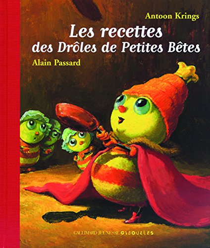 les recettes des drôles de petites bêtes  
