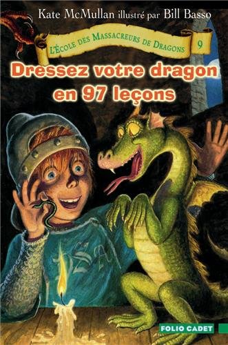 dressez votre dragon en 97 leçons [9]