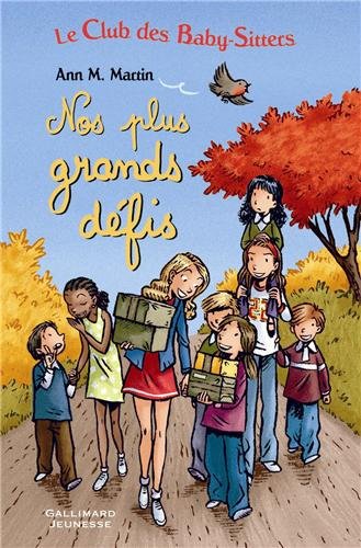 le club des baby-sitters : nos plus grands défis  