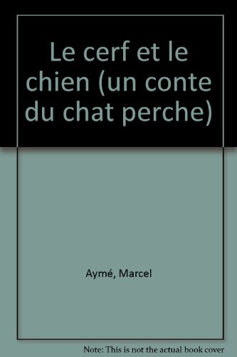 le cerf et le chien  