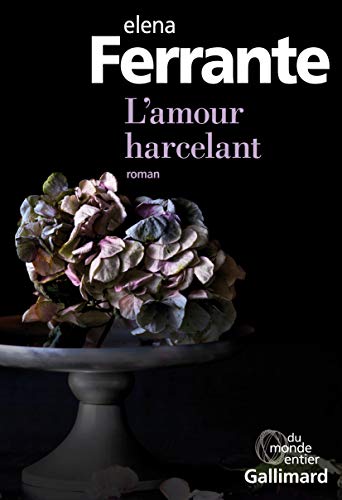l' amour harcelant  