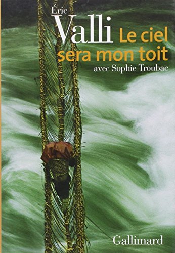 le ciel sera mon toit  