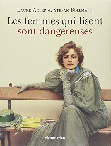 les femmes qui lisent sont dangereuses  