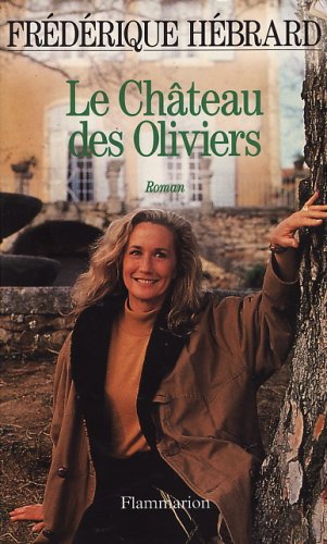 le château des oliviers  