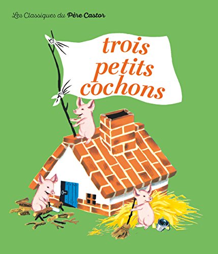 trois petits cochons