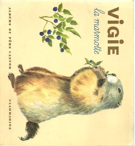 vigie la marmotte