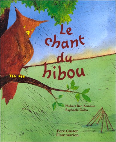 chant du hibou (le )