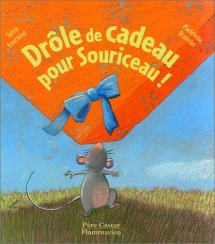 drôle de cadeau pour souriceau !
