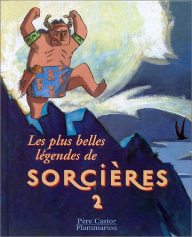 les plus belles légendes de sorcières [02]