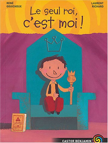 le seul roi, c'est moi !  