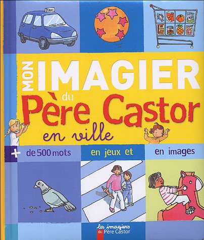 mon imagier du père castor en ville
