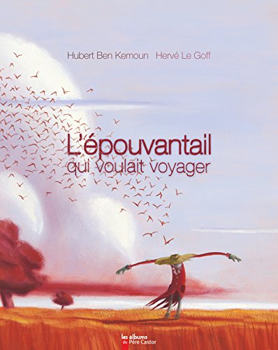 l' epouvantail qui voulait voyager  