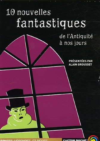 10 [dix] nouvelles fantastiques [1013]