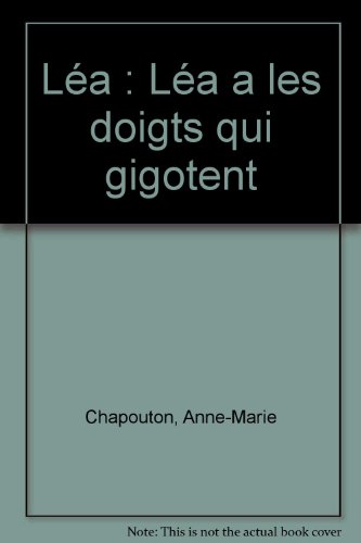 léa a les doigts qui gigotent