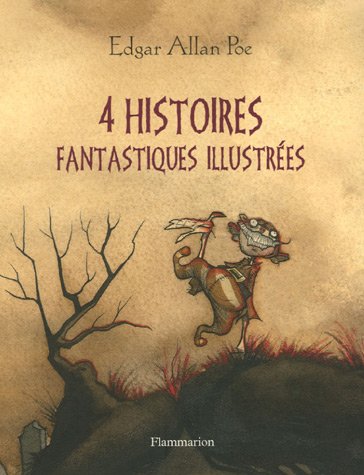 quatre histoires fantastiques illustrées