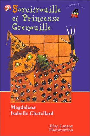 sorcitrouille et princesse grenouille