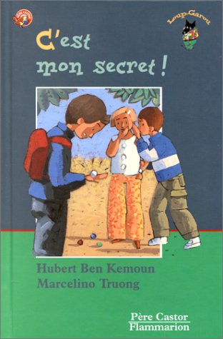 c' est mon secret!