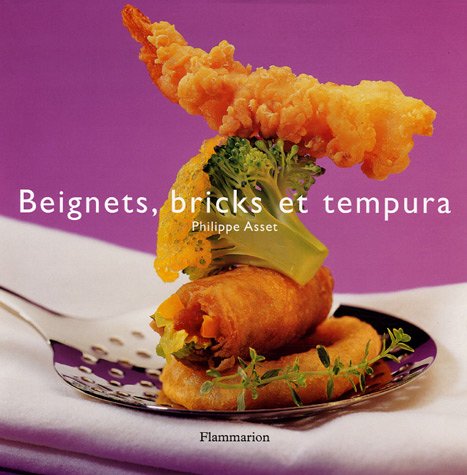 beignets, bricks et tempura